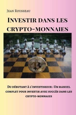 Cover of Investir dans les crypto-monnaies