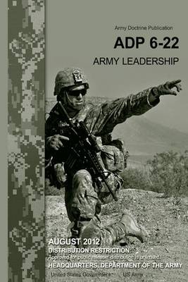 Book cover for Army Doctrine Publication ADP 6-22 Army Leadership August 2012