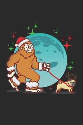 Book cover for Christmas Bigfoot Walking His Pug