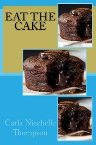 Cover of Eat the Cake