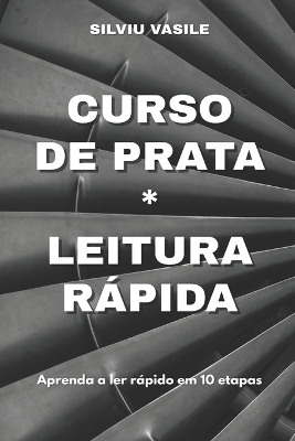 Book cover for Curso de Prata * Leitura Rapida