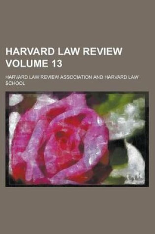 Cover of Harvard Law Review Volume 13