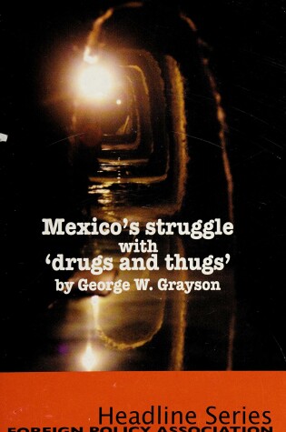 Cover of Mexico's Struggle with 'Drugs and Thugs'