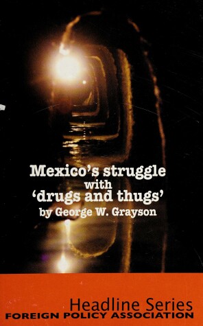 Book cover for Mexico's Struggle with 'Drugs and Thugs'