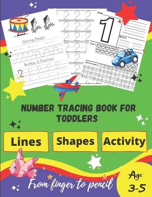 Cover of Number tracing Book For Toddlers Age 3-5