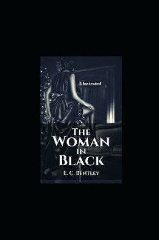 Cover of The Woman in Black annotated by E.C. Bentley