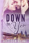 Book cover for Down To You