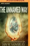 Book cover for The Unnamed Way