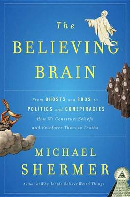 Book cover for The Believing Brain