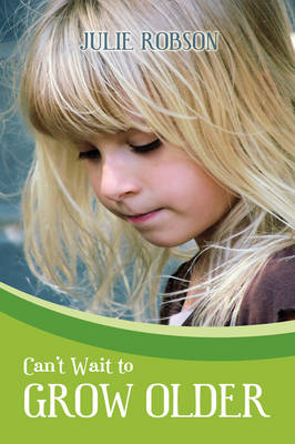 Book cover for Can't Wait to Grow Older