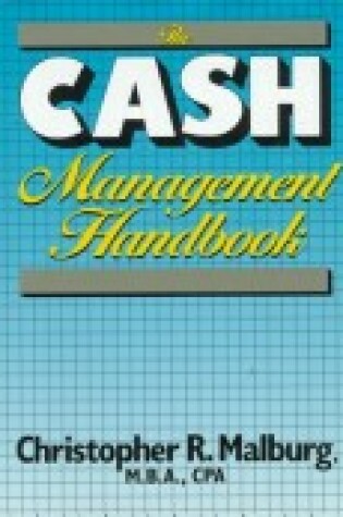 Cover of The Cash Management Handbook