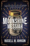 Book cover for The Moonshine Messiah