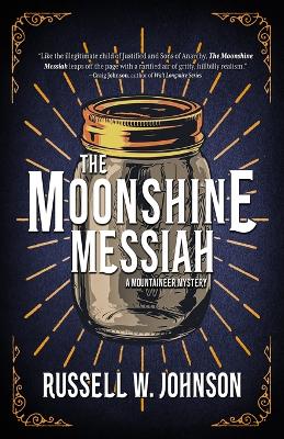 Book cover for The Moonshine Messiah