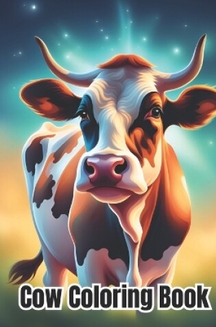 Cover of Cow Coloring Book