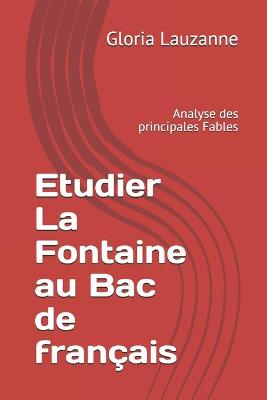 Book cover for Etudier La Fontaine au Bac de francais