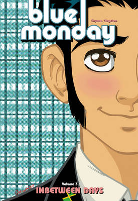 Book cover for Blue Monday Volume 3: Inbetween Days