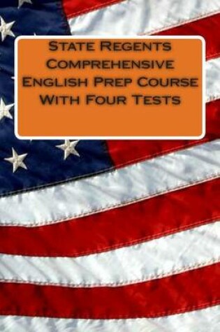 Cover of State Regents Comprehensive English Prep Course with Four Tests