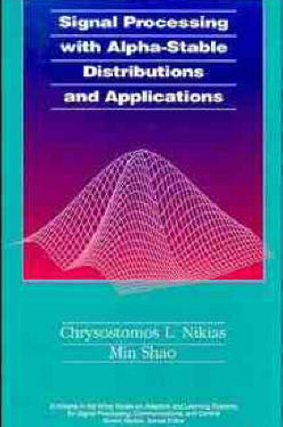 Cover of Signal Processing with Alpha-stable Distributions and Applications