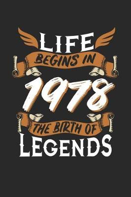 Book cover for Life Begins in 1978 the Birth of Legends