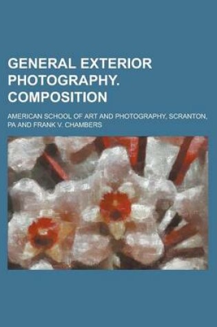 Cover of General Exterior Photography. Composition