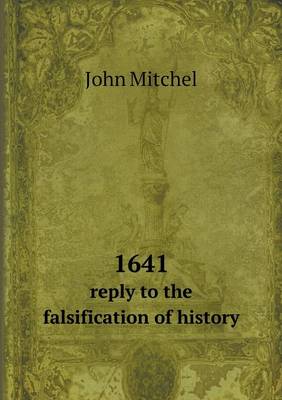 Book cover for 1641 reply to the falsification of history