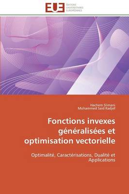 Book cover for Fonctions Invexes G n ralis es Et Optimisation Vectorielle