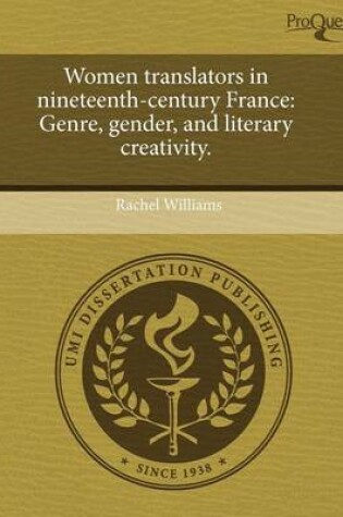 Cover of Women Translators in Nineteenth-Century France: Genre
