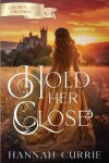 Book cover for Hold Her Close