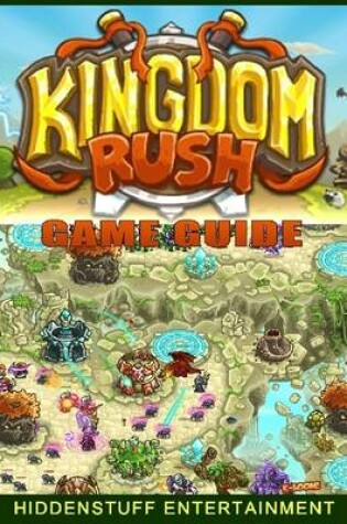 Cover of Kingdom Rush Game Guide