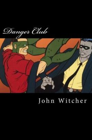 Cover of Danger Club