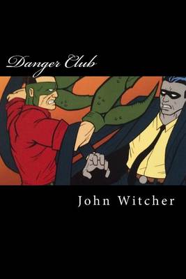 Book cover for Danger Club