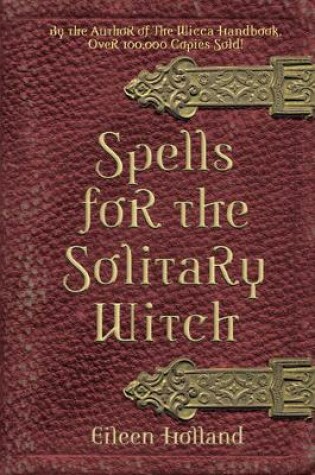 Cover of Spells for the Solitary Witch
