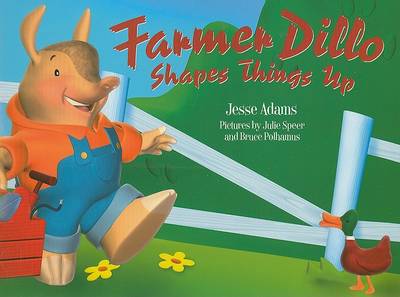 Book cover for Farmer Dillo Shapes Things Up