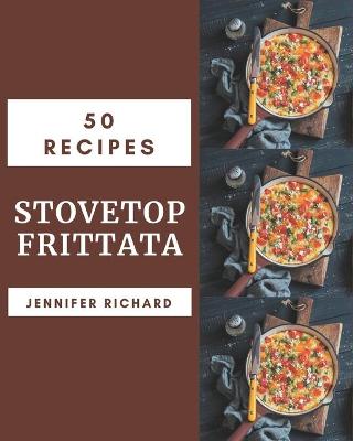 Book cover for 50 Stovetop Frittata Recipes