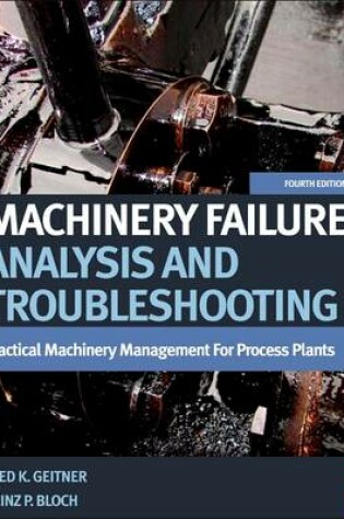 Cover of Machinery Failure Analysis and Troubleshooting