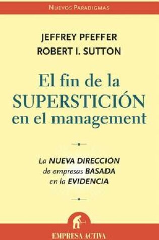 Cover of El Fin de la Supersticion en el Management