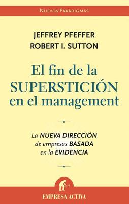 Book cover for El Fin de la Supersticion en el Management