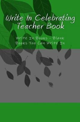 Cover of Write In Celebrating Teacher Book