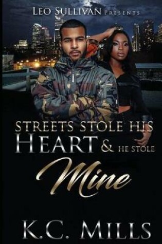Cover of Streets Stole His Heart & He Stole Mine