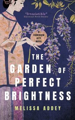 Book cover for The Garden of Perfect Brightness