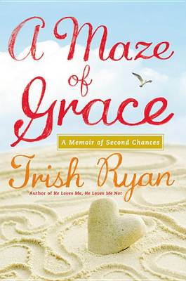 Book cover for A Maze of Grace