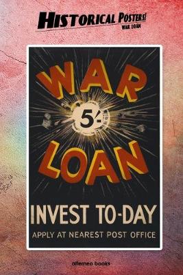 Cover of Historical Posters! War loan