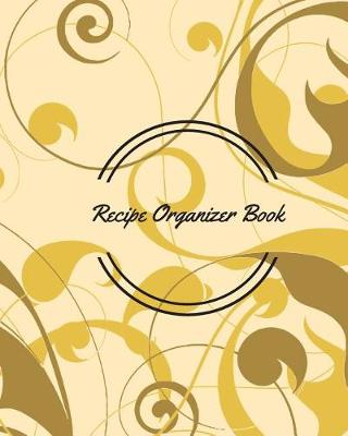 Book cover for Recipe Organizer Book