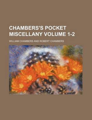 Book cover for Chambers's Pocket Miscellany Volume 1-2