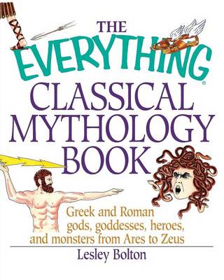 Book cover for The Everything Classical Mythology Book