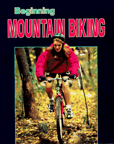 Cover of Beginning Mountain Biking