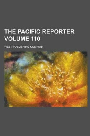 Cover of The Pacific Reporter Volume 110