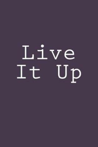 Cover of Live It Up