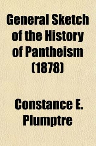 Cover of General Sketch of the History of Pantheism (Volume 1)