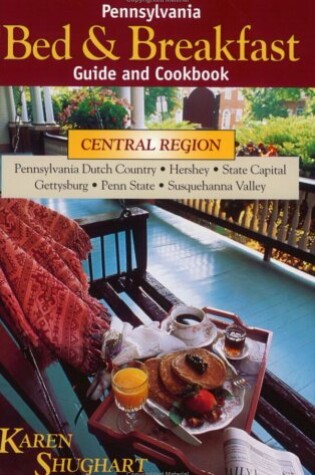 Cover of Pennsylvania Bed and Breakfast Guide and Cookbook